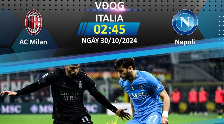 Nhận định AC Milan vs Napoli lúc 2h45 ngày 30/10/2024 - Ảnh 3