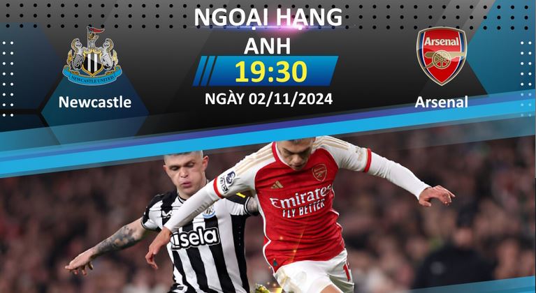 Nhận định, dự đoán Newcastle United vs Arsenal lúc 19h30 ngày 02/11/2024 - Ảnh 3